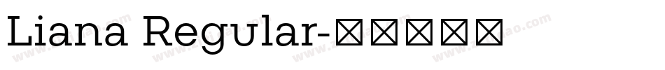 Liana Regular字体转换